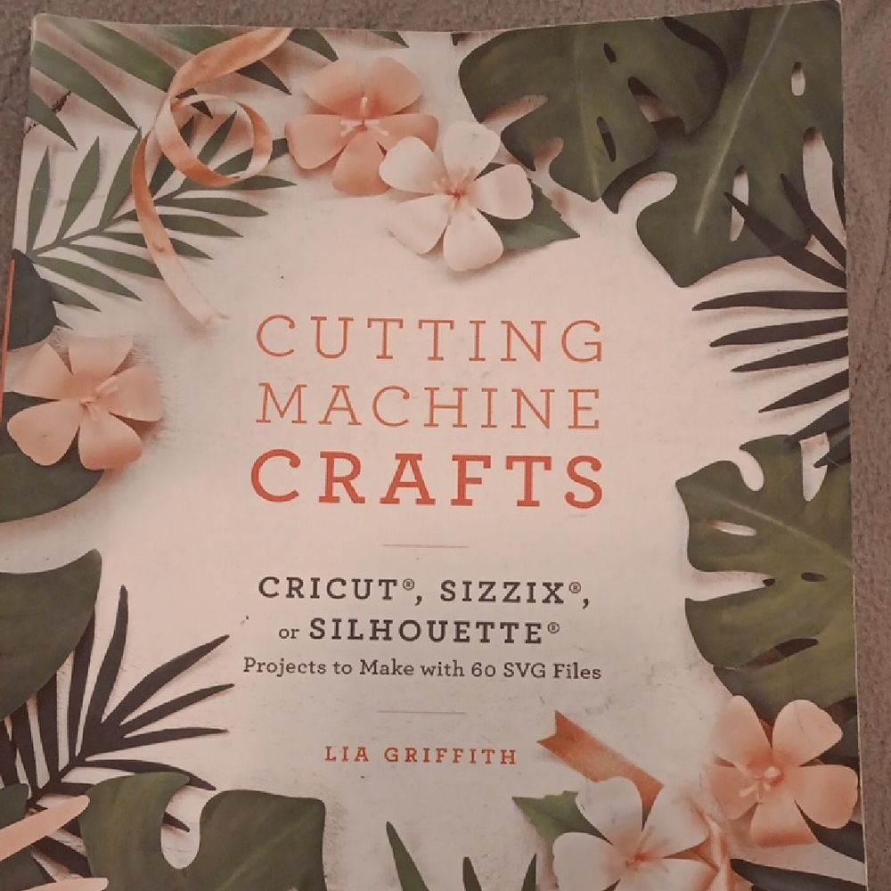 Craft Book Cutting Machine Crafts Book by Lia Griffith